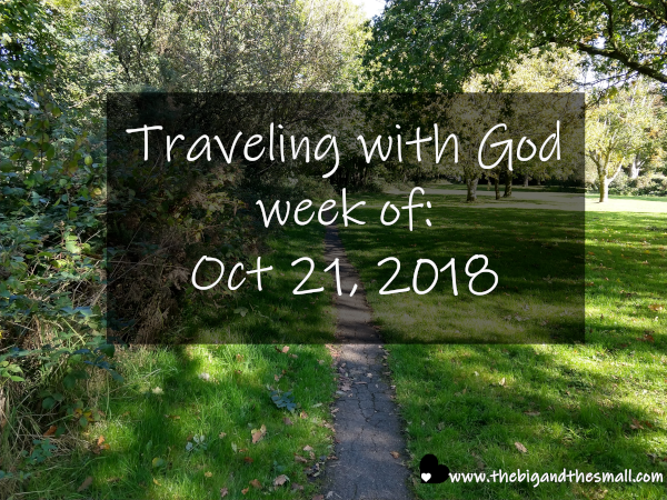 Traveling with God Week of: October 21, 2018