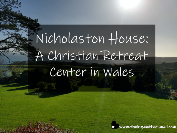 Nicholaston House - A Christian Retreat Center in Wales.png